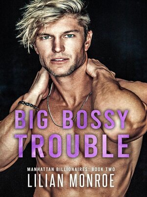 Big Bossy Trouble - ebook